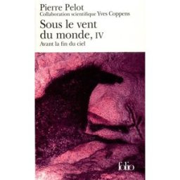 Sous le vent du monde. Vol. 5. Ceux qui parlent au bord de la pierre Pierre Pelot Gallimard
