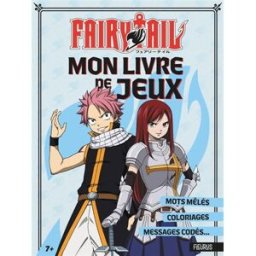 Fairy Tail : mon livre de jeux Marion Chauvigné Fleurus