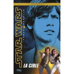 Star Wars force rebelle. Vol. 1. La cible Alex Wheeler Pocket jeunesse