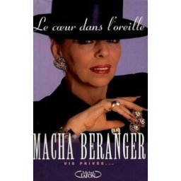 Le coeur dans l'oreille Macha Béranger M. Lafon