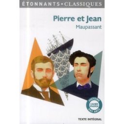 Pierre et Jean : texte intégral Guy de Maupassant Flammarion