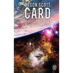 Le cycle d'Ender. Vol. 4. Les enfants de l'esprit Orson Scott Card J'ai lu