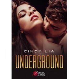 Underground Cindy Lia Plumes du Web
