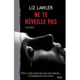 Ne te réveille pas Liz Lawler City