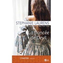 Cynster. Vol. 1. La fiancée de Devil Stephanie Laurens Charleston