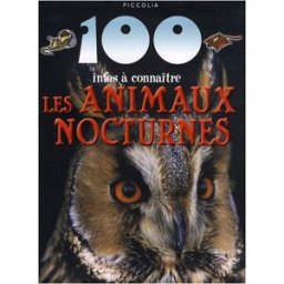 Les animaux nocturnes la bedoyere, camilla de Piccolia