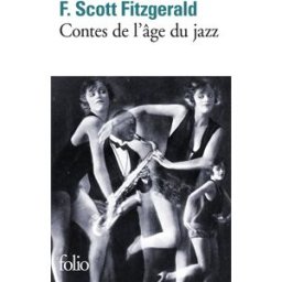 Contes de l'âge du jazz Francis Scott Fitzgerald Gallimard