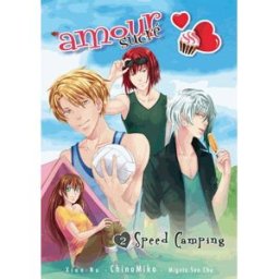 Amour sucré. Vol. 2. Speed camping ChinoMiko, Migoto Sen Chu Akileos