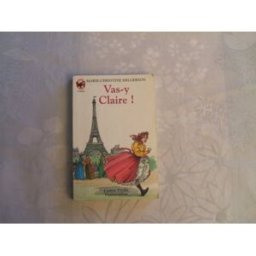 vas-y claire! marie-christine helgerson editions flammarion