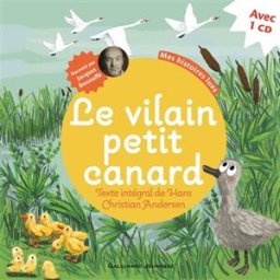Le vilain petit canard : texte intégral de Charles Perrault Hans Christian Andersen, Charlotte Roederer Gallimard-Jeunesse
