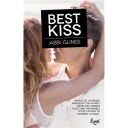 Rosemary Beach. Best kiss Abbi Glines Lattès
