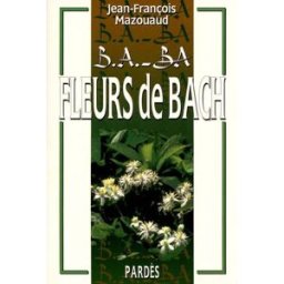 Fleurs de Bach Jean-François Mazouaud Pardès