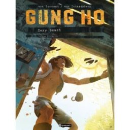 Gung Ho. Vol. 3. Sexy beast. Vol. 1 Benjamin von Eckartsberg, Thomas von Kummant Paquet