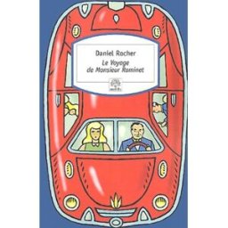 Le voyage de monsieur Raminet Daniel Rocher Serpent à Plumes