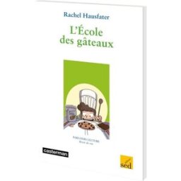 L'ecole des gateaux - 1 album anonyme EDIT SED