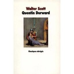 Quentin Durward Walter Scott Ecole des loisirs