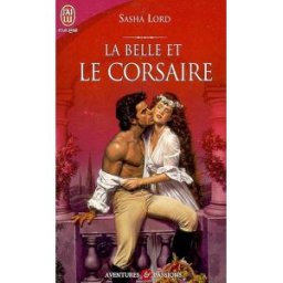 La belle et le corsaire Sasha Lord J'ai lu