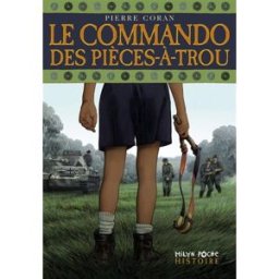 Les Pièces-à-Trou. Vol. 1. Le commando des pièces-à-trou Pierre Coran Milan