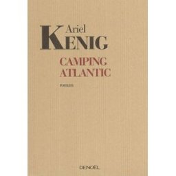 Camping Atlantic Ariel Kenig Denoël