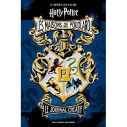 Les maisons de Poudlard : le journal créatif : d'après les films Harry Potter Jenna Ballard Gallimard-Jeunesse