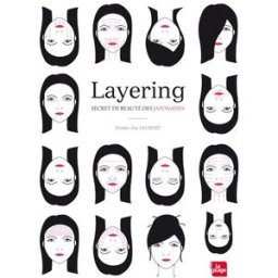 Layering : secret de beauté des Japonaises Elodie-Joy Jaubert la Plage