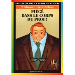 piege dans le corps du prof n202 strasser bayard jeunesse