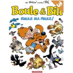 Boule et Bill. Vol. 35. Roule ma poule ! Verron, Pierre Veys, Chric Studio Boule & Bill