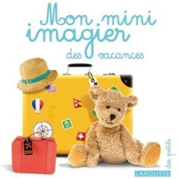 Mon mini-imagier des vacances collectif Larousse