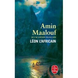Léon l'Africain Amin Maalouf Le Livre de poche