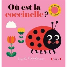 Où est la coccinelle ? Ingela Peterson Arrhenius Gründ