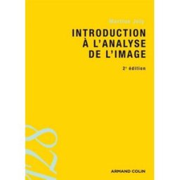 Introduction à l'analyse de l'image Martine Joly Armand Colin