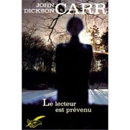 Le Lecteur est prévenu John Dickson Carr Libr. des Champs-Elysées