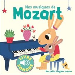Mes musiques de Mozart Marion Billet Gallimard-Jeunesse Musique