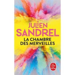 La chambre des merveilles Julien Sandrel Le Livre de poche