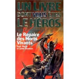 Le Repaire des morts-vivants Dave Morris, Jamie Thomson Gallimard-Jeunesse