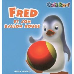 Fred et son ballon rouge collectif Albin Michel