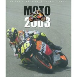 Moto 2003 : bilan Arnaud Briand Horizon illimité