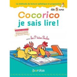 Cocorico je sais lire ! avec les p'tites poules : dès 5 ans Marie-Christine Olivier Bordas