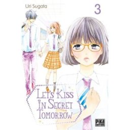 Let's kiss in secret tomorrow. Vol. 3 Uri Sugata Pika