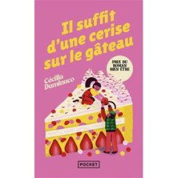 Il suffit d'une cerise sur le gâteau Cécilia Duminuco Pocket