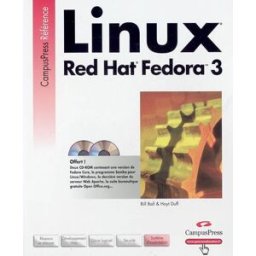 Linux RedHat Fedora 3 Bill Ball, Hoyt Duff CampusPress