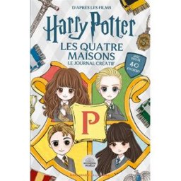Les quatre maisons : le journal créatif : d'après les films Harry Potter Vanessa Moody Gallimard-Jeunesse