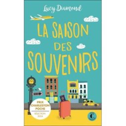 La saison des souvenirs Lucy Diamond Charleston