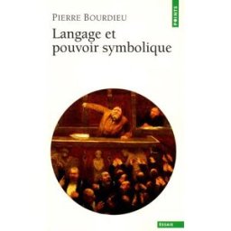 Langage et pouvoir symbolique Pierre Bourdieu Seuil