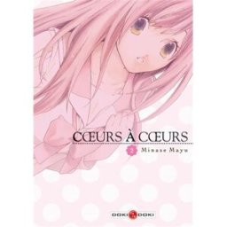 Coeurs à coeurs. Vol. 2 Mayu Minase Bamboo