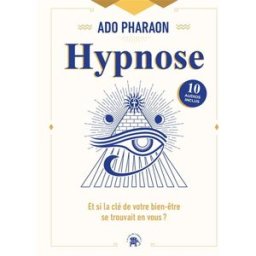 Hypnose : et si la clé de votre bien-être se trouvait en vous ? Adonaïs Yankan Le Lotus et l'éléphant