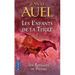 Les enfants de la Terre. Vol. 5. Les refuges de pierre. Vol. 1 Jean M. Auel Pocket