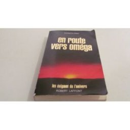 En route vers Omega Kenneth Ring R. Laffont