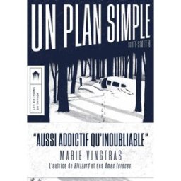 Un plan simple Scott B. Smith Les éditions du Typhon
