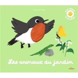 Les animaux du jardin Deborah Pinto Milan jeunesse
